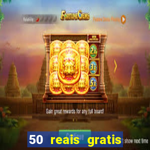 50 reais gratis para apostar